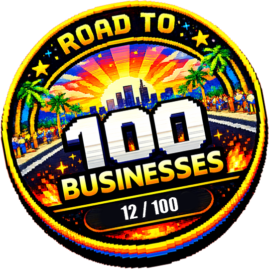 Road to 100 Businesses — 12 / 100